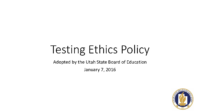 2017-18 Testing Ethics Presentation