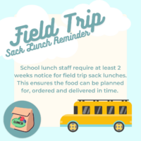 Field Trip Sack Lunch Reminder
