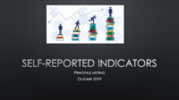 Self Reported Indicators Presentation – Principals Meeting, Oct 2019